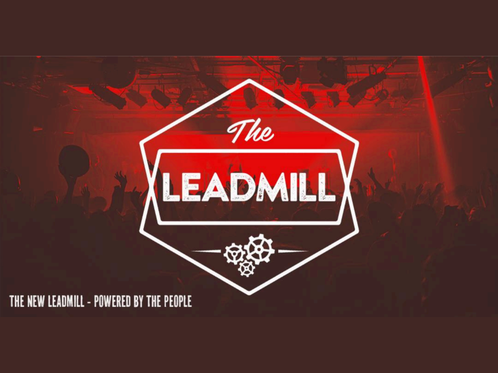 Le site Grassroots UK, The Leadmill, recherche le pouvoir du peuple pour rouvrir